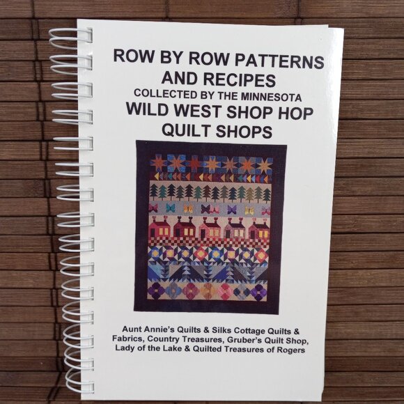 Row By Row Patterns Recipes Minnesota 2001 Wild West Shop Hop Quilt Shops Cookbo - Picture 1 of 8